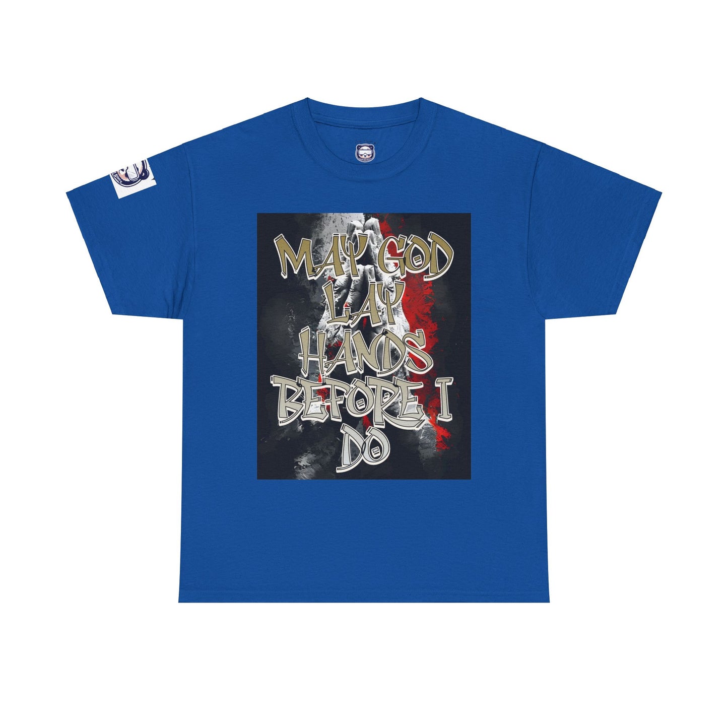 May God Lay Hands Unisex Heavy Cotton Tee
