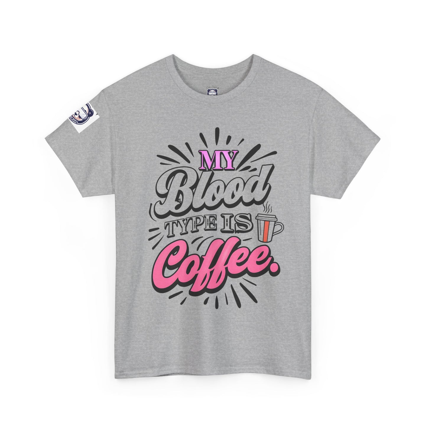 My Blood Type Is Coffee Unisex Heavy Cotton Tee
