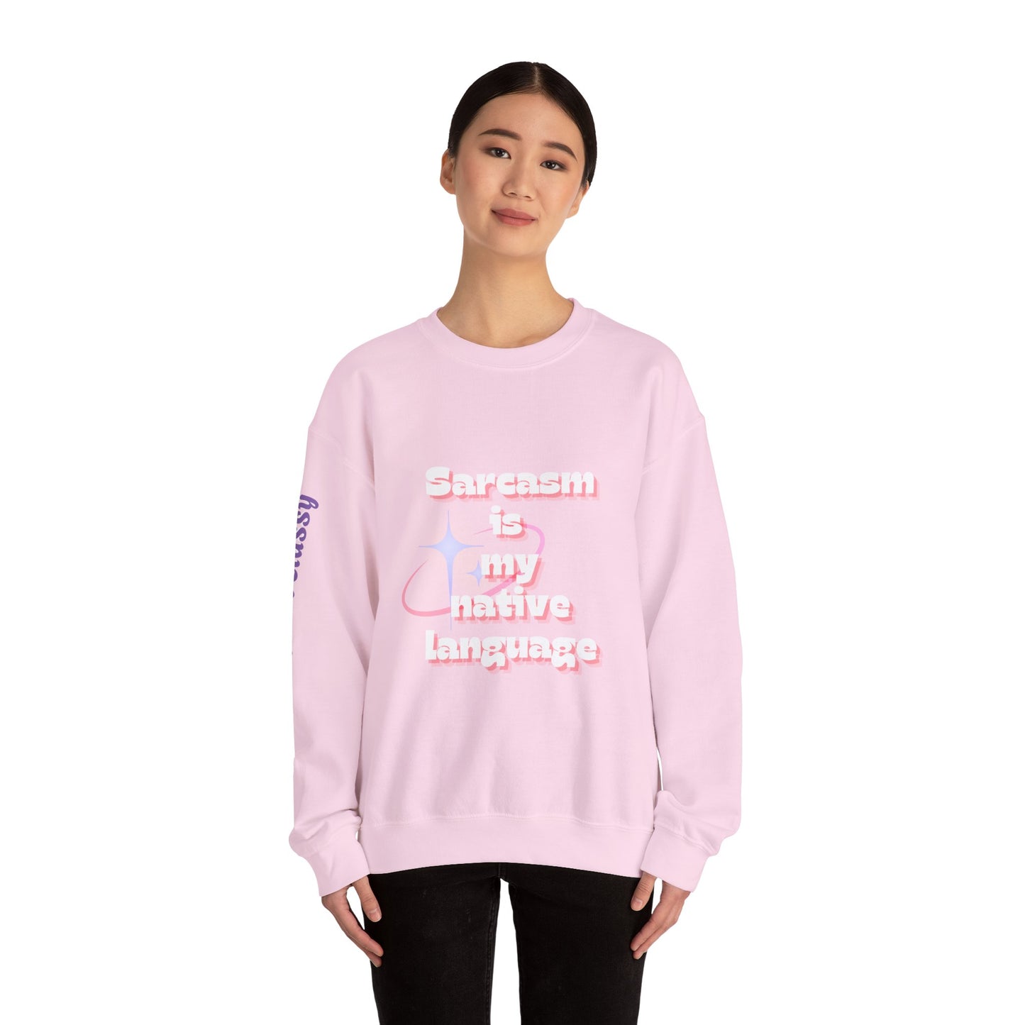 Sarcasm Is My Native Language Unisex Heavy Blend™ Crewneck Sweatshirt