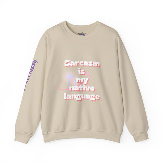 Sarcasm Is My Native Language Unisex Heavy Blend™ Crewneck Sweatshirt