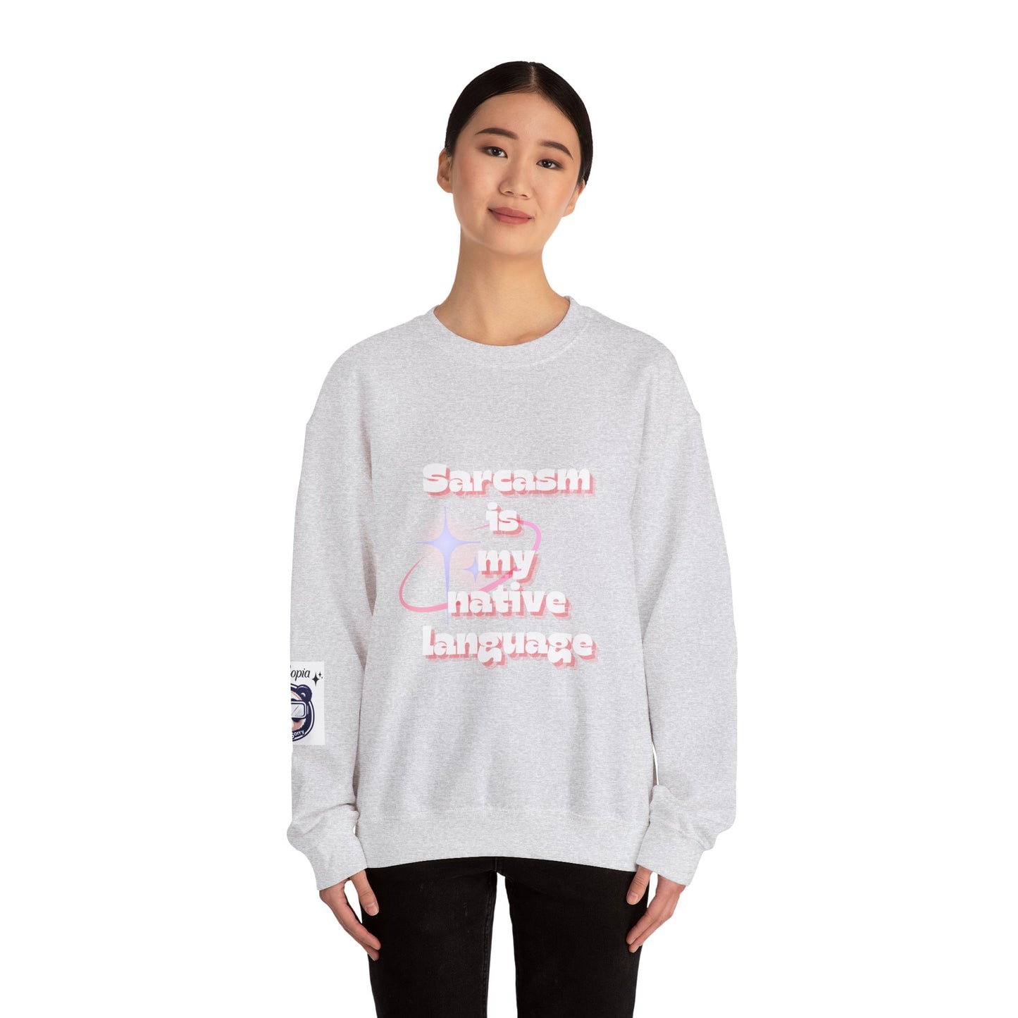 Sarcasm Is My Native Language Unisex Heavy Blend™ Crewneck Sweatshirt