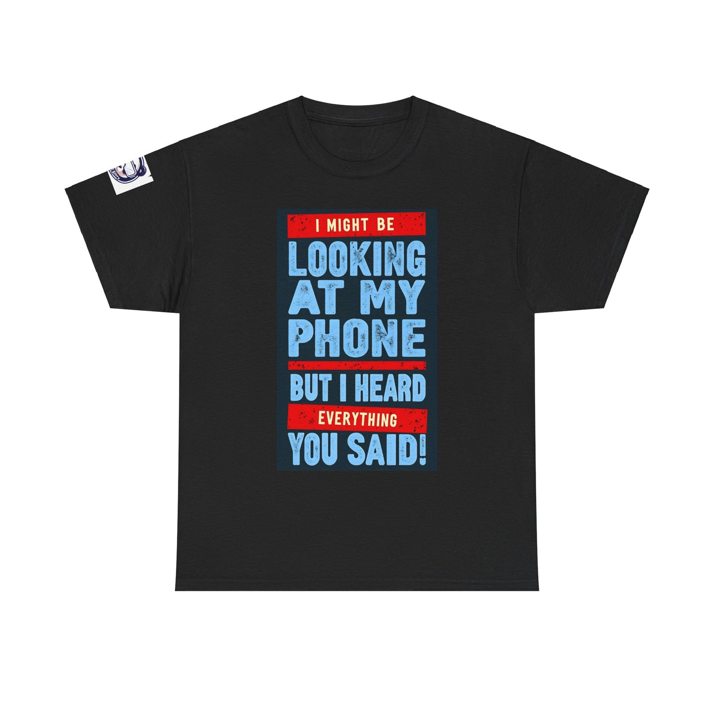 Looking At My Phone Unisex Heavy Cotton Tee