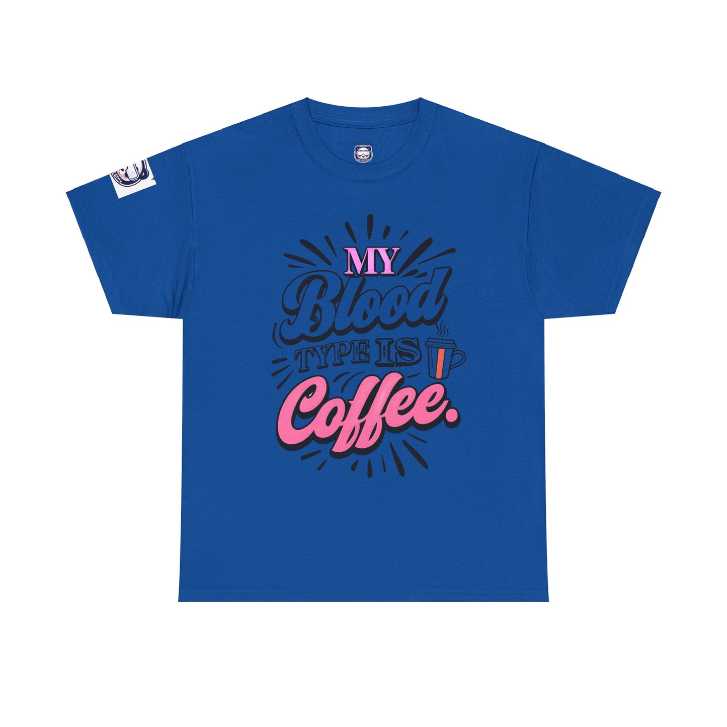 My Blood Type Is Coffee Unisex Heavy Cotton Tee