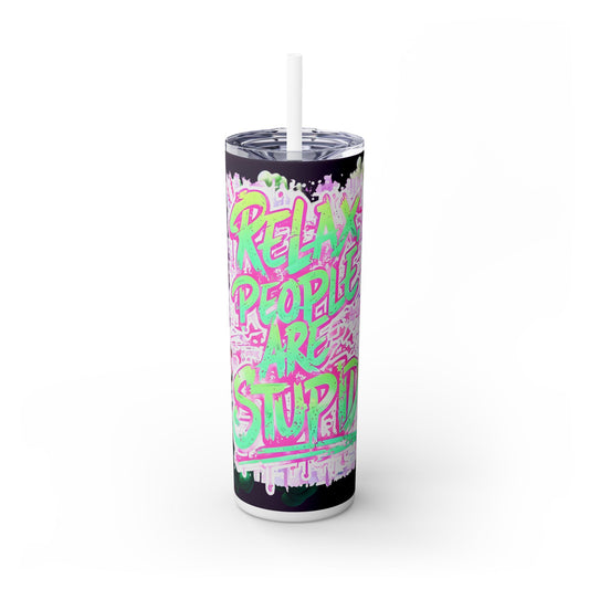 Ppl are Stupid Skinny Tumbler with Straw, 20oz