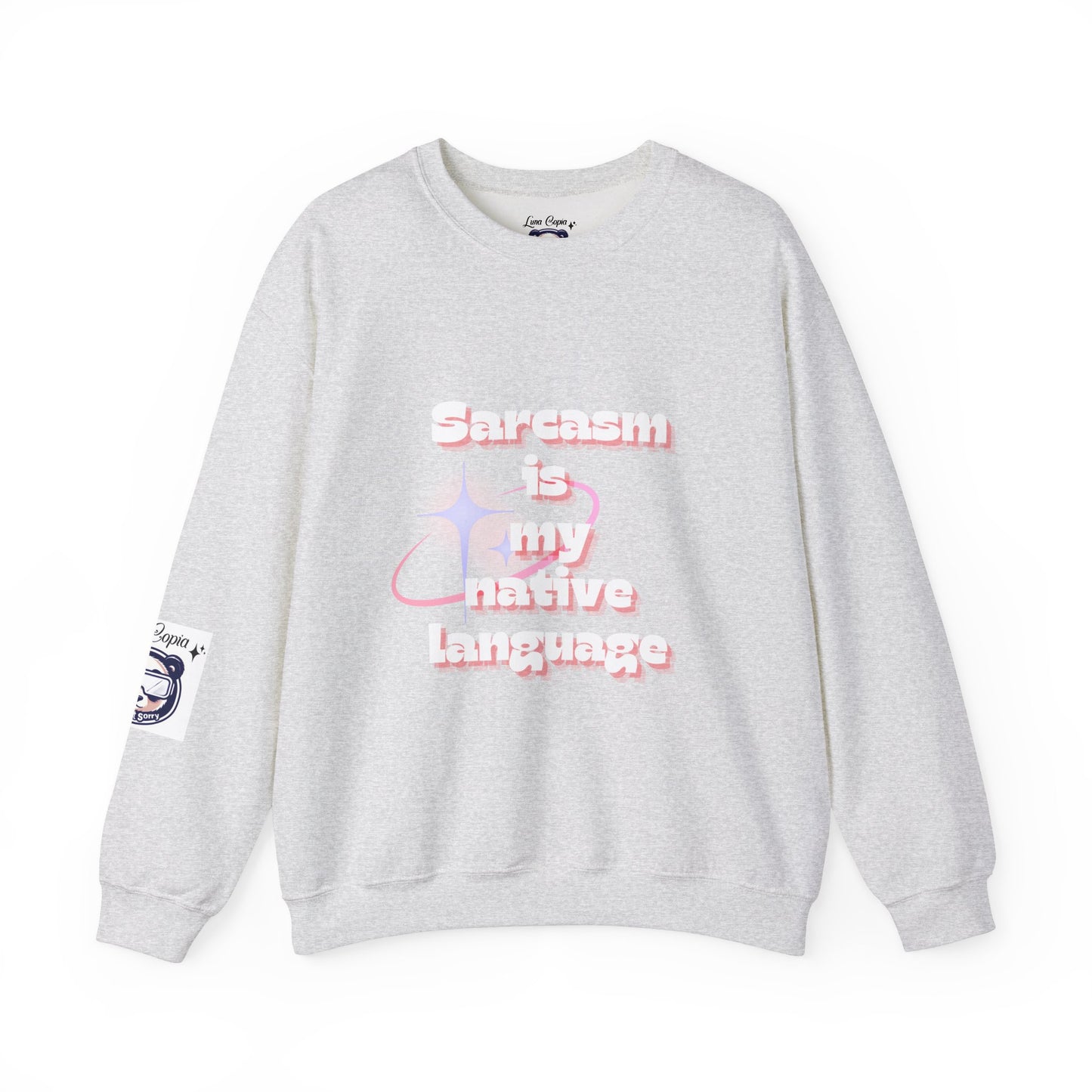 Sarcasm Is My Native Language Unisex Heavy Blend™ Crewneck Sweatshirt