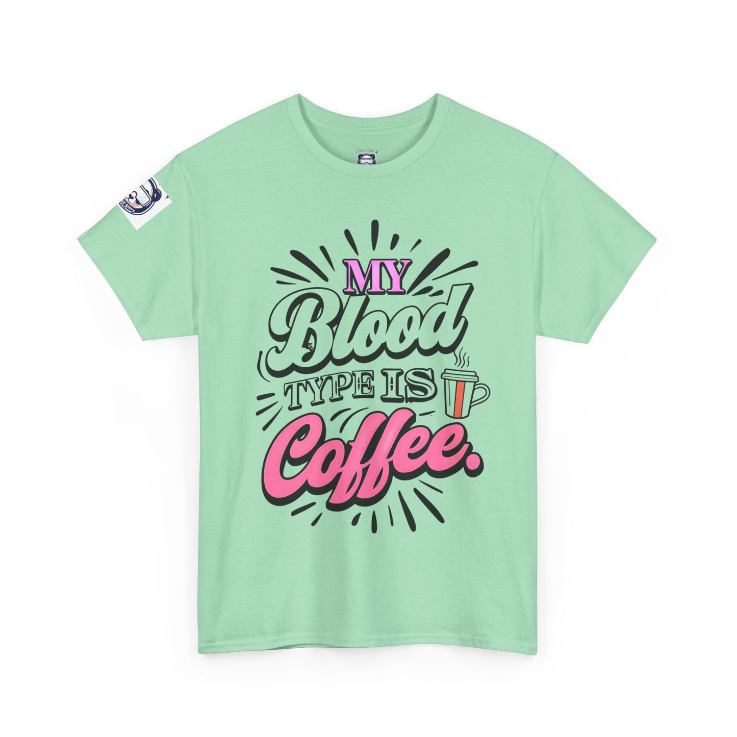 My Blood Type Is Coffee Unisex Heavy Cotton Tee