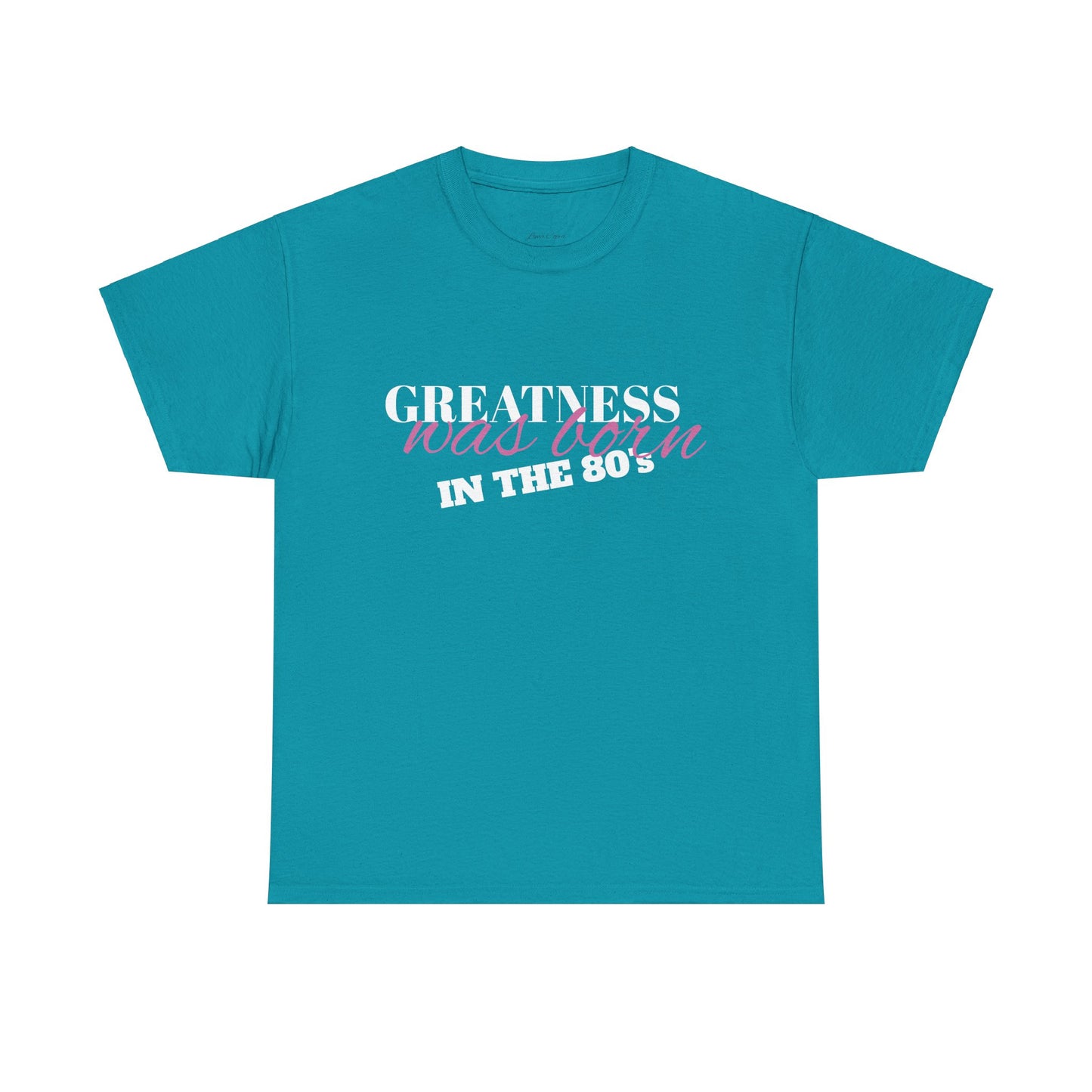 80's Inspired Unisex Tee, Greatness Was Born Shirt, Retro Graphic Tee, Vintage Tee, Birthday Gift Tee, Throwback Tee