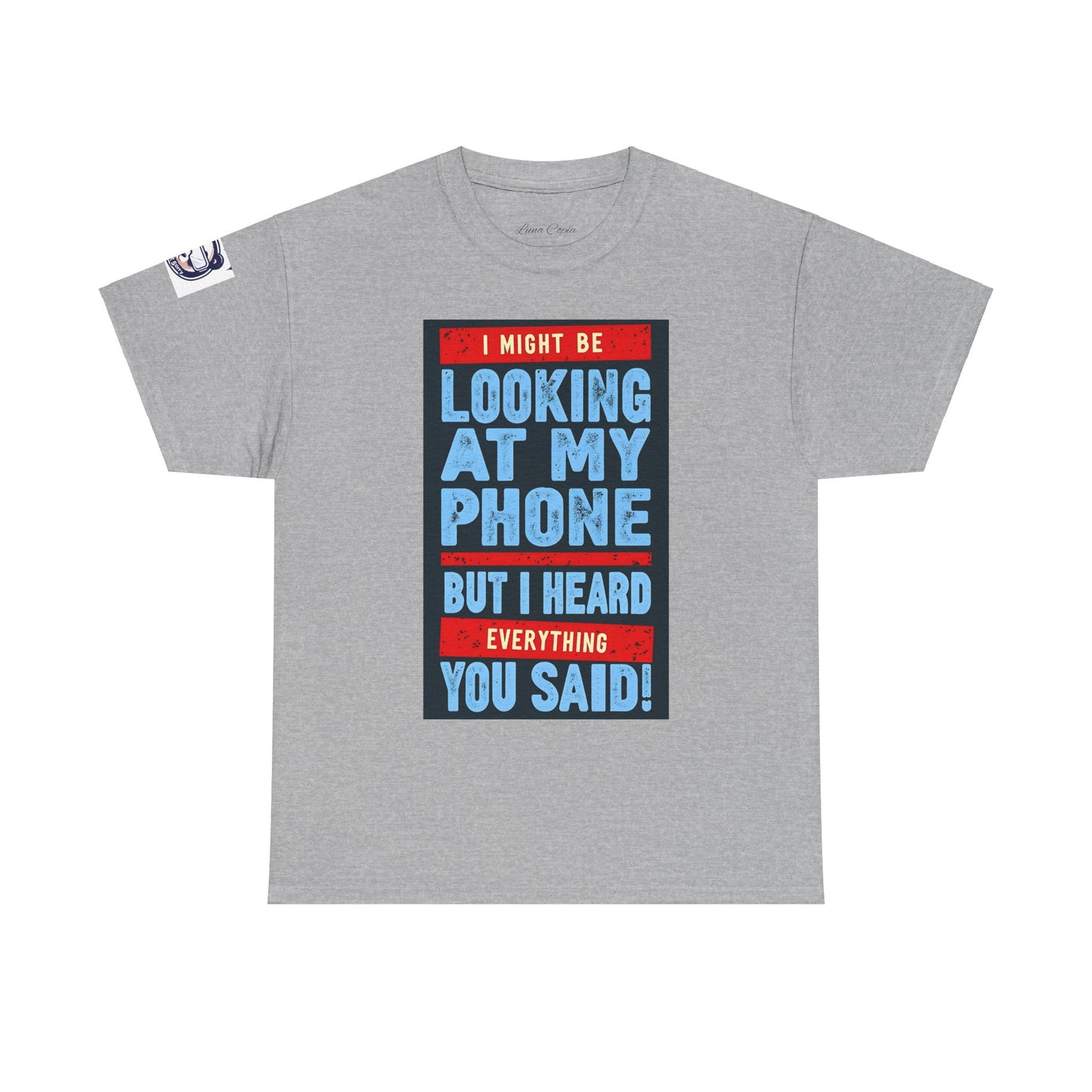 Looking At My Phone Unisex Heavy Cotton Tee