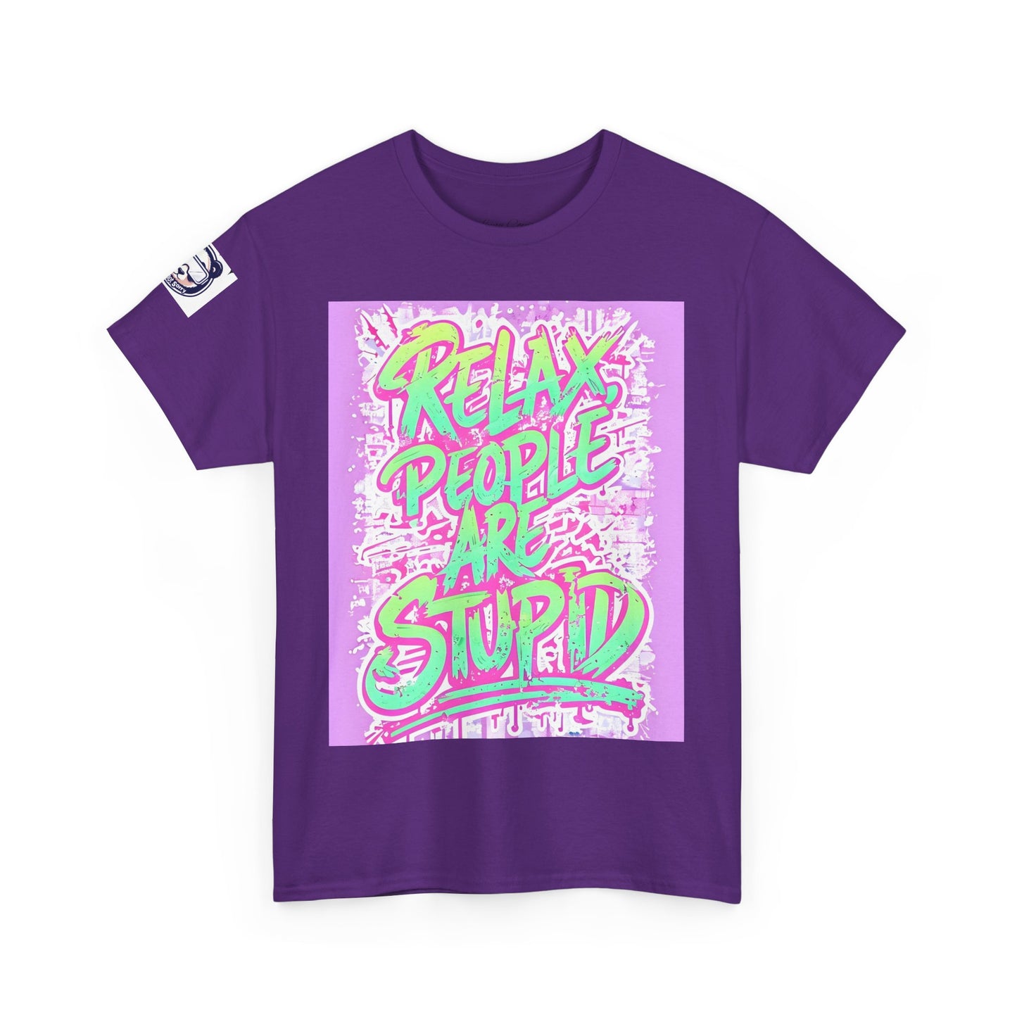 Relax People Are Stupid Unisex Heavy Cotton Tee