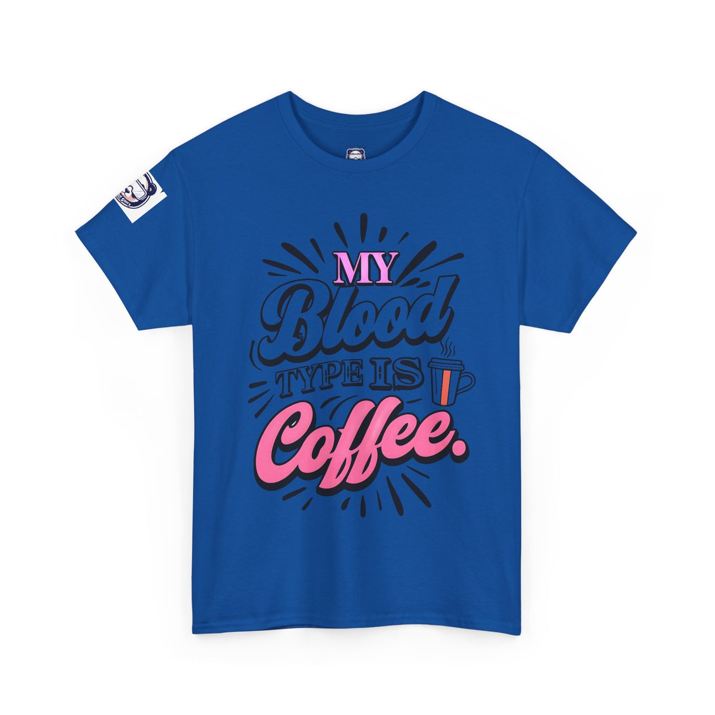 My Blood Type Is Coffee Unisex Heavy Cotton Tee